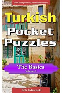 Turkish Pocket Puzzles - The Basics - Volume 2