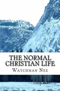 The Normal Christian Life