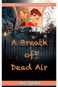 A Breath of Dead Air
