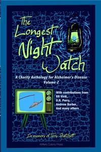 Longest Night Watch, Volume 2