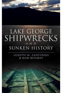 Lake George Shipwrecks and Sunken History