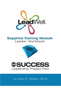 LeadWell Sapphire Training Module Leader Workbook