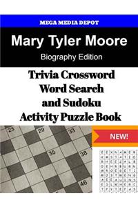 Mary Tyler Moore Trivia Crossword, WordSearch and Sudoku Activity Puzzle Book