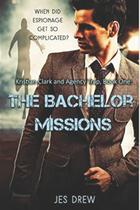 Kristian Clark and the Agency Trap Book One - The Bachelor Missions