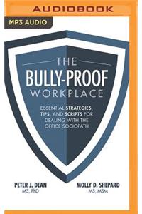 The Bully-Proof Workplace