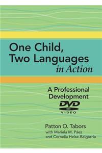 One Child, Two Languages DVD in Action