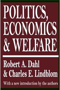 Politics, Economics, and Welfare