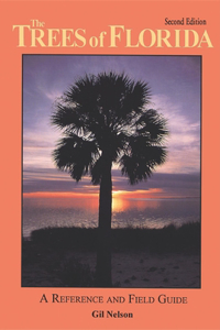 Trees of Florida: A Reference and Field Guide