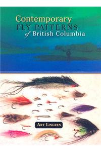 Contemporary Fly Patterns of British Columbia