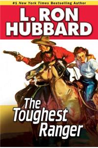 The Toughest Ranger