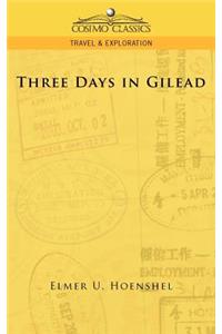 Three Days in Gilead