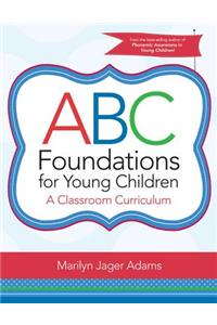 ABC Foundations for Young Children