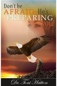 Don't Be Afraid