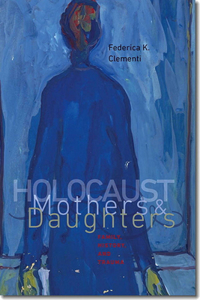 Holocaust Mothers & Daughters