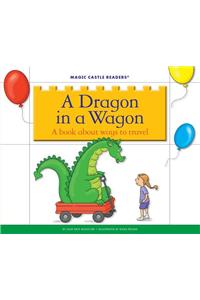 A Dragon in a Wagon