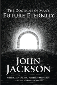 Doctrine of Man's Future Eternity