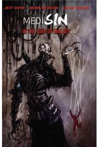 MediSin: In the Grip of Malady