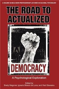 Road to Actualized Democracy