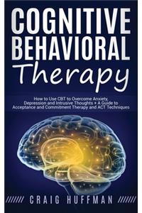 Cognitive Behavioral Therapy