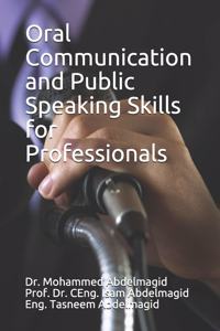 Oral Communication and Public Speaking Skills for Professionals