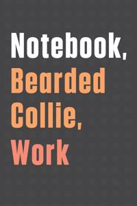 Notebook, Bearded Collie, Work