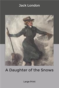 A Daughter of the Snows