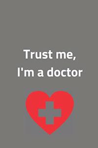 Trust me, I'm a doctor - Notebook