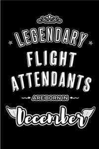 Legendary Flight Attendants are born in December