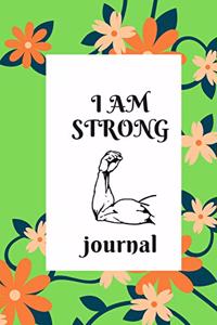 I Am Strong Journal