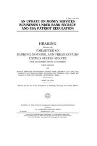 An update on money services businesses under bank secrecy and USA PATRIOT regulation