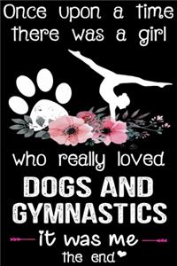 Just a Girl who Loves Dogs and Gymnastics