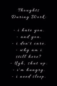 Thoughts During Work