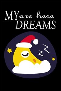 My Dreams Are Here
