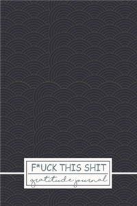 Fuck This Shit