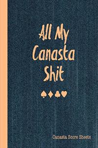 All My Canasta Shit, Canasta Score Sheets