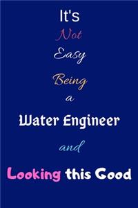 It's Not Easy Being a Water Engineer and Looking This Good