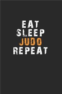 Eat Sleep Judo Repeat Notebook