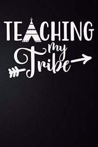 Teaching My Tribe