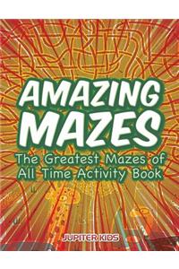 Amazing Mazes