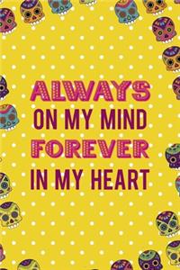Always On My Mind Forever In My Heart
