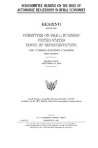 Subcommittee hearing on the role of automobile dealerships in rural economies