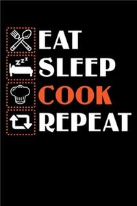 Eat Sleep Cook Repeat