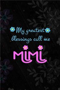 My Greatest Blessings Call Me Mimi