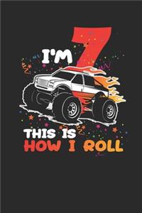 I'm 7 This Is How I Roll