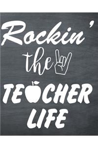 Rocking The Teacher Life