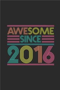 Awesome Since 2016
