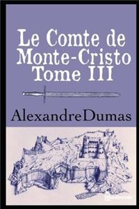 Le Comte de Monte-Cristo - Tome III
