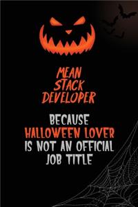 Mean Stack Developer Because Halloween Lover Is Not An Official Job Title