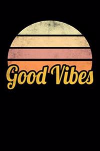 Good Vibes