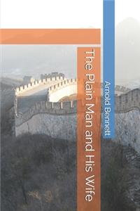 The Plain Man and His Wife